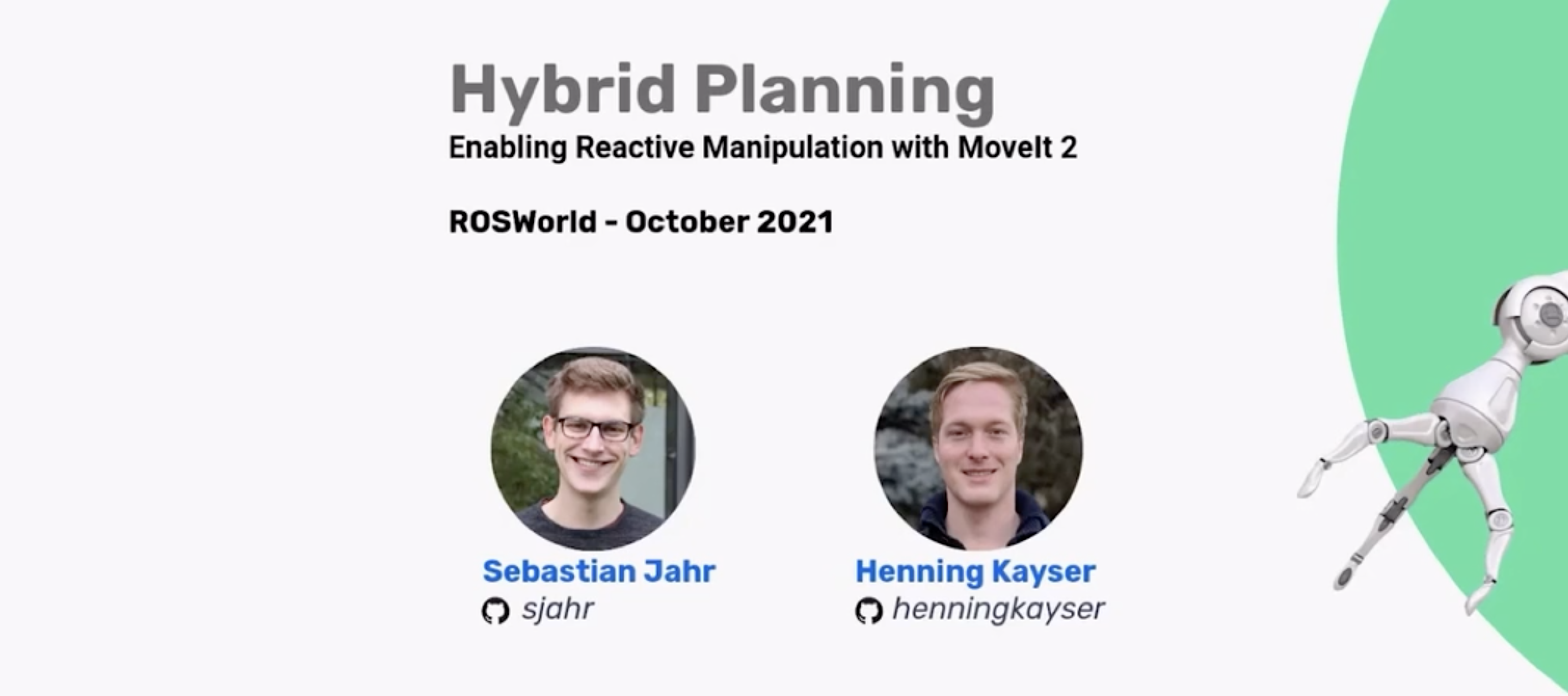 Hybrid Planning - Enabling Reactive Manipulation w