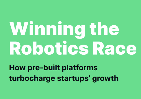 Pre-Built Platforms Fuel Robotics Startups’ Growth